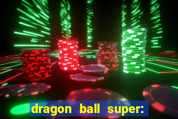 dragon ball super: super hero dublado download